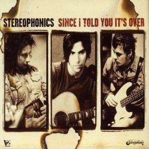 Stereophonics Since I Told You It's Over, 2003