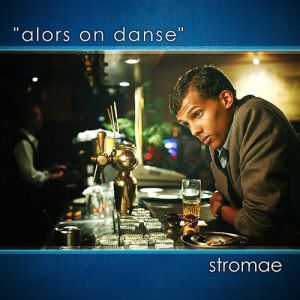 Album Stromae - Alors on danse