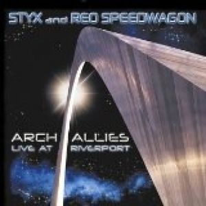 Styx : Arch Allies: Live at Riverport