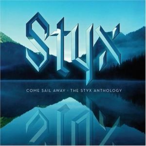 Come Sail Away - The Styx Anthology - album
