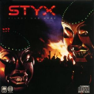 Album Styx - Kilroy Was Here
