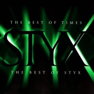 Album The Best of Times: The Best of Styx - Styx