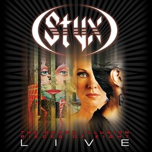 Album Styx - The Grand Illusion, Pieces of Eight Live