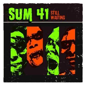 Album Sum 41 - Still Waiting