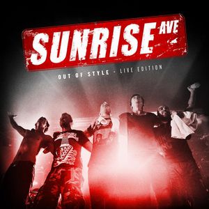 Sunrise Avenue Out Of Style - Live Edition, 2012