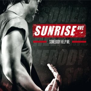 Album Sunrise Avenue - Somebody Help Me