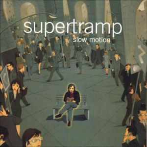 Album Supertramp - Slow Motion