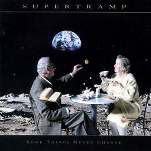 Album Some Things Never Change - Supertramp