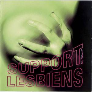 Support Lesbiens So, What?, 1993