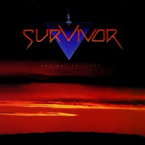 Album Survivor - Too Hot to Sleep