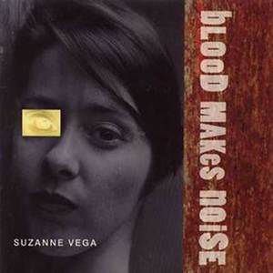 Album Blood Makes Noise - Suzanne Vega