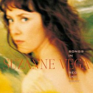 Suzanne Vega Songs In Red And Gray, 2001