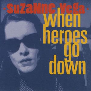 Album Suzanne Vega - When Heroes Go Down