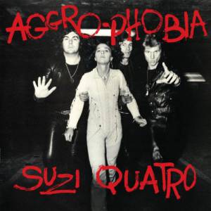 Album Suzi Quatro - Aggro-Phobia