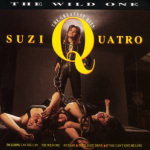 Suzi Quatro The Wild One – the Greatest Hits, 1990