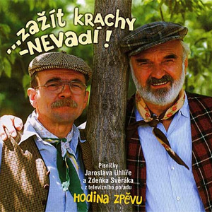 Album Zdeněk Svěrák, Jaroslav Uhlíř - Zažít krachy - nevadí
