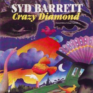 Album Syd Barrett - Crazy Diamond (The Complete Syd Barrett)