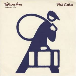 Phil Collins : Take Me Home
