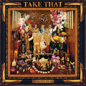 Album Take That - Nobody Else