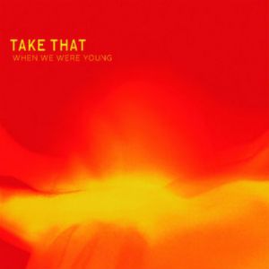 Album When We Were Young - Take That