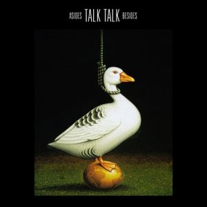 Album Talk Talk - Asides Besides