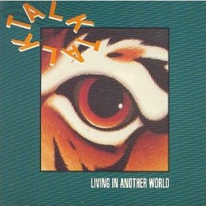 Album Talk Talk - Living in Another World