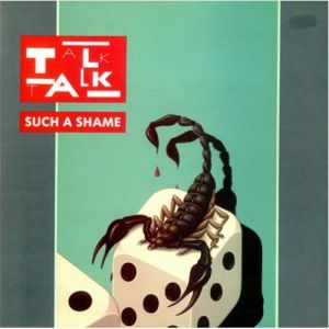 Album Talk Talk - Such a Shame