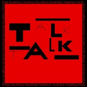 Talk Talk : Talk Talk