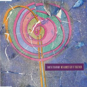 Album Tanita Tikaram - We Almost Got It Together
