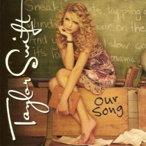 Album Taylor Swift - Our Song