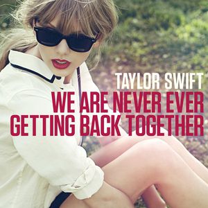 Album Taylor Swift - We Are Never Ever Getting Back Together