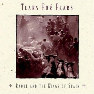 Raoul and the Kings of Spain Album 