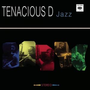 Album Tenacious D - Jazz