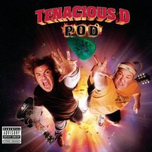 Album Tenacious D - POD