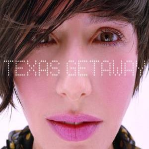 Album Texas - Getaway