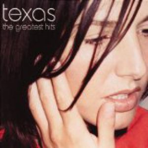I Don't Want a Lover: The Collection - Texas