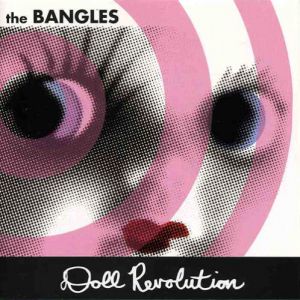Album The Bangles - Doll Revolution