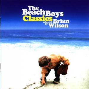 Album Beach Boys - Classics selected by Brian Wilson