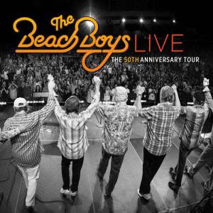 Album Beach Boys - Live: The 50th Anniversary Tour