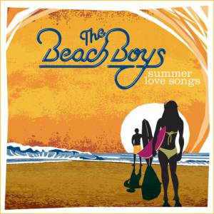 Summer Love Songs - Beach Boys