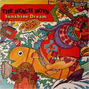 Beach Boys Sunshine Dream, 1982