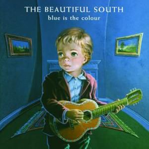 Album The Beautiful South - Blue Is The Colour