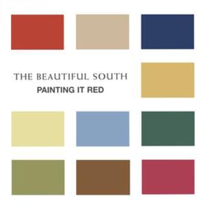 The Beautiful South : Painting It Red
