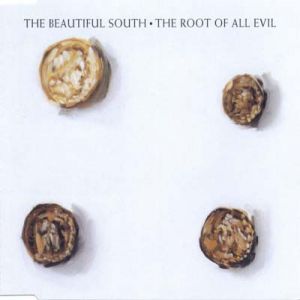 Album The Beautiful South - The Root of All Evil