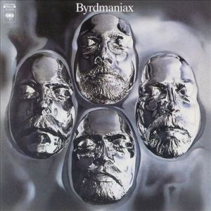 Album Byrdmaniax - The Byrds