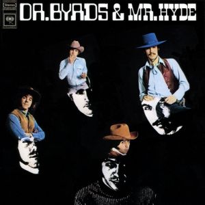 Album The Byrds - Dr. Byrds & Mr. Hyde