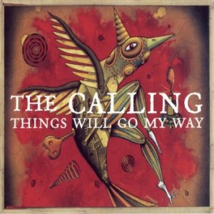 Album The Calling - Things Will Go My Way