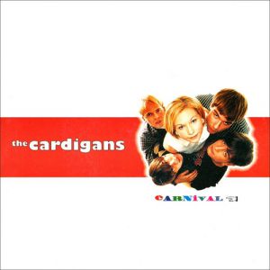 Album The Cardigans - Carnival