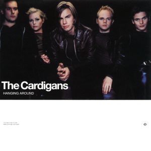 Album The Cardigans - Hanging Around