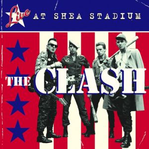 Album The Clash - Live at Shea Stadium